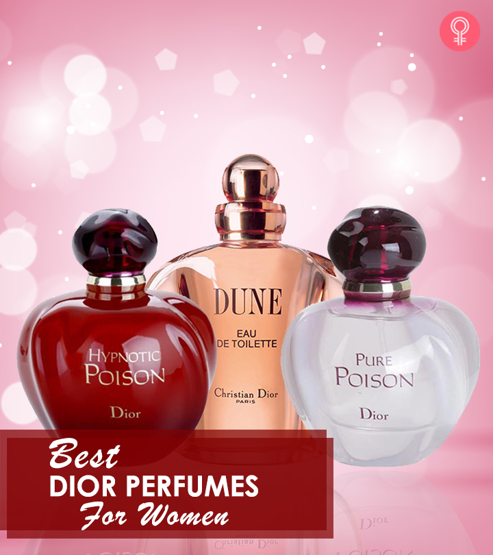 11 Best Dior Perfumes For Women, As Per A Perfume Expert (2024)