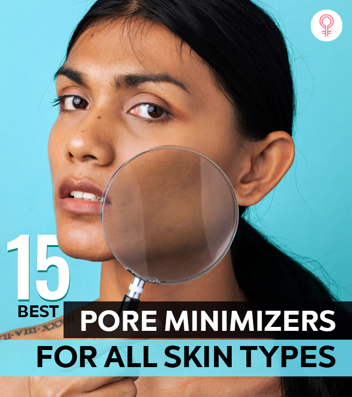 How to Minimize Pores on Your Face - Best Pore Minimizers