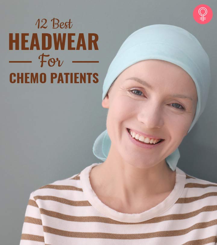 12 Best Headwear For Chemo Patients Of 2024, As Per A Hairstylist