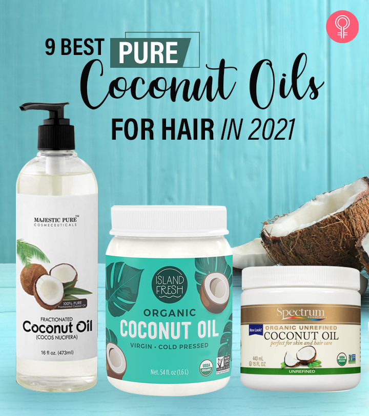 9 Best Pure Coconut Oils For Hair, As Per A Hairstylist (2024)
