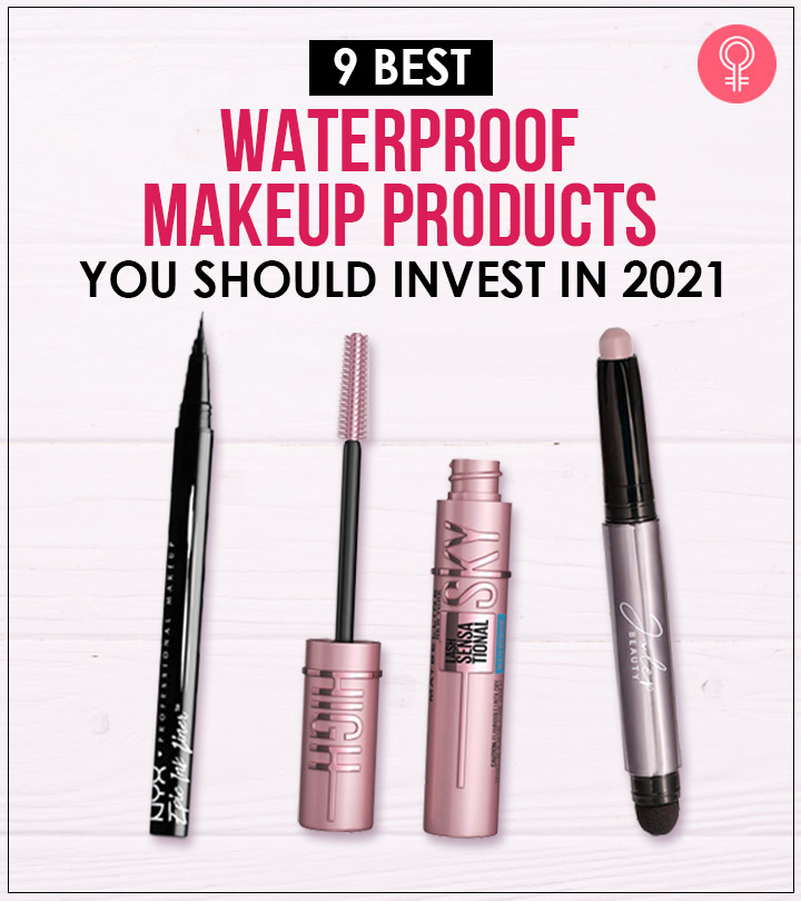 The 9 Best Waterproof Makeup Products, As Per A Makeup Artist