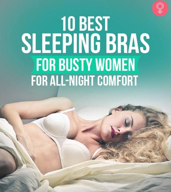 Sleep Bras For Support And Comfort Through The Night