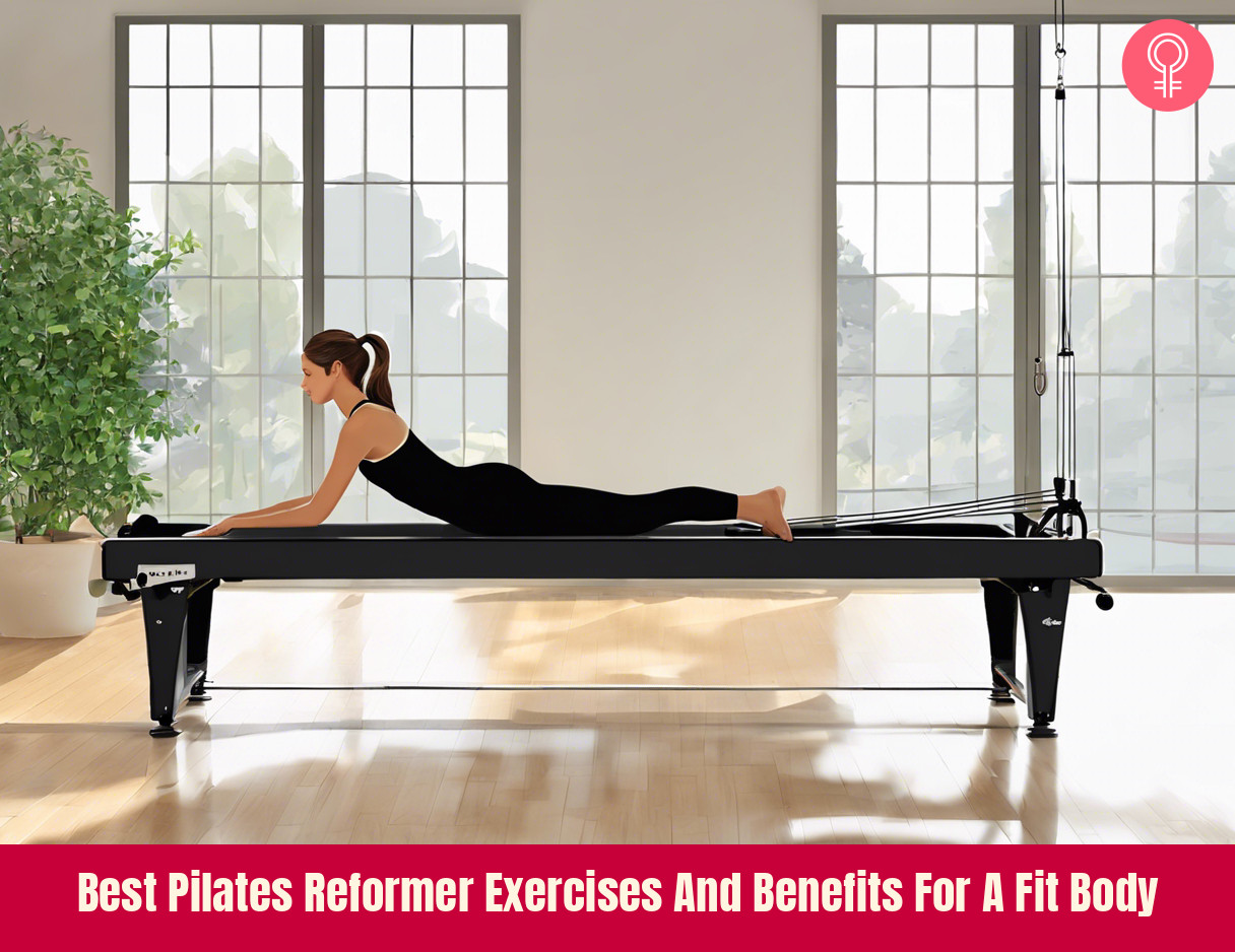 10 Best Pilates Reformer Exercises And Benefits For A Fit Body