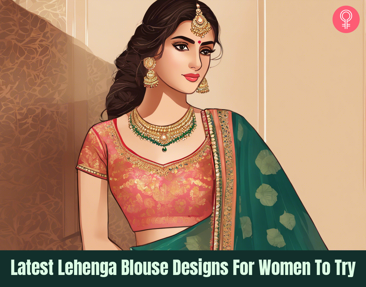 latest lehenga blouse designs for women to try illustration